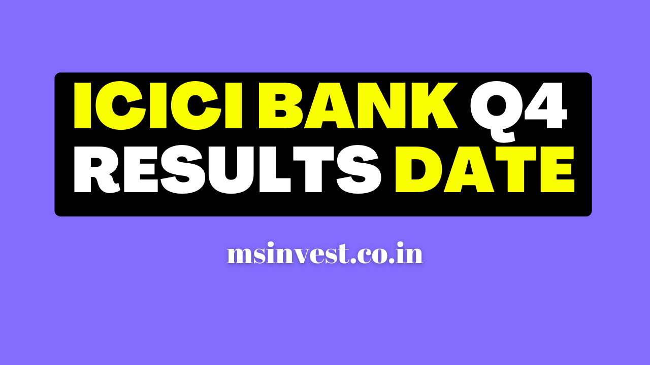 ICICI Bank Q4 Results Date